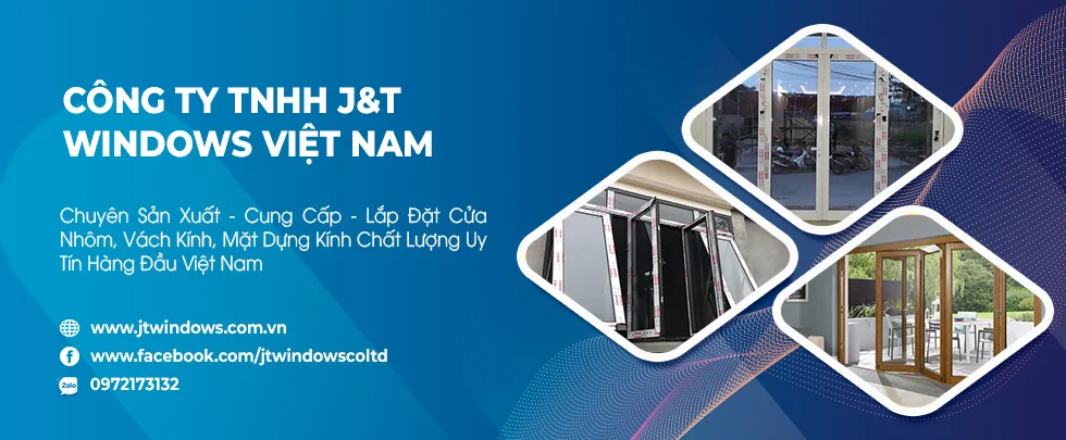 CÔNG TY TNHH J&T WINDOWS VIỆT NAM 01